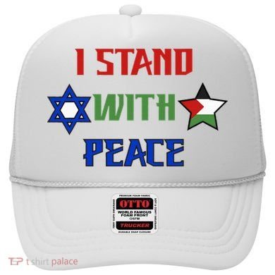 i stand with peace palestine israel Hat