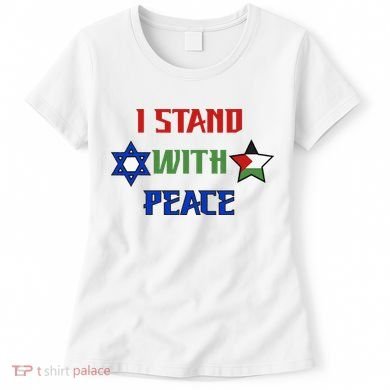i stand with peace palestine israel Women's T-Shirt