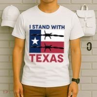 I Stand With Texas T-Shirt thumb 6