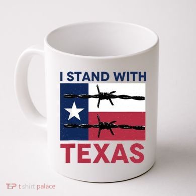 I Stand With Texas Coffee Mug