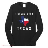 I Stand With Texas Long Sleeve Shirt thumb 0