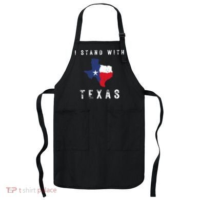 I Stand With Texas Apron