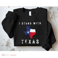 I Stand With Texas Sweatshirt thumb 2