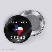 I Stand With Texas Button thumb 0