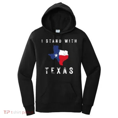 I Stand With Texas Women's Hoodie