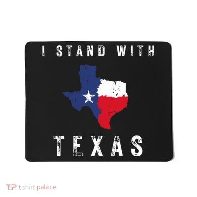 I Stand With Texas Mousepad