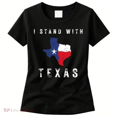 I Stand With Texas Women's T-Shirt