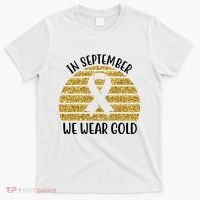 In September We Wear Gold Childhood Cancer Ribbon T-Shirt thumb 0