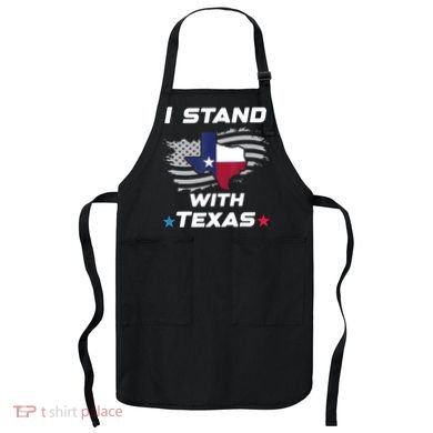 I Stand With Texas Apron