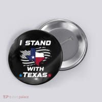 I Stand With Texas Button thumb 0