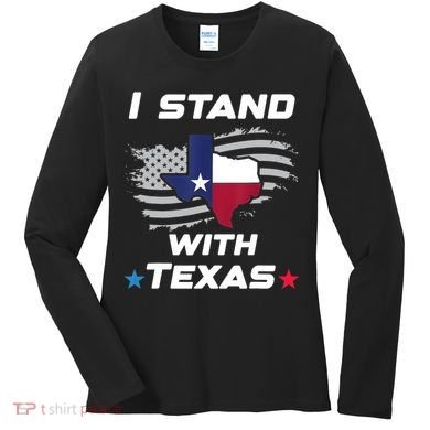 I Stand With Texas Women's Long Sleeve Shirt