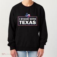 I Stand With Texas I Support Texas Women's Sweatshirt thumb 0
