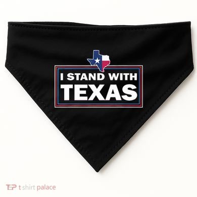 I Stand With Texas I Support Texas USA-Made Doggie Bandana