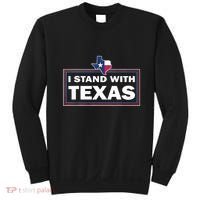 I Stand With Texas I Support Texas Sweatshirt thumb 0