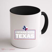 I Stand With Texas I Support Texas Coffee Mug thumb 1