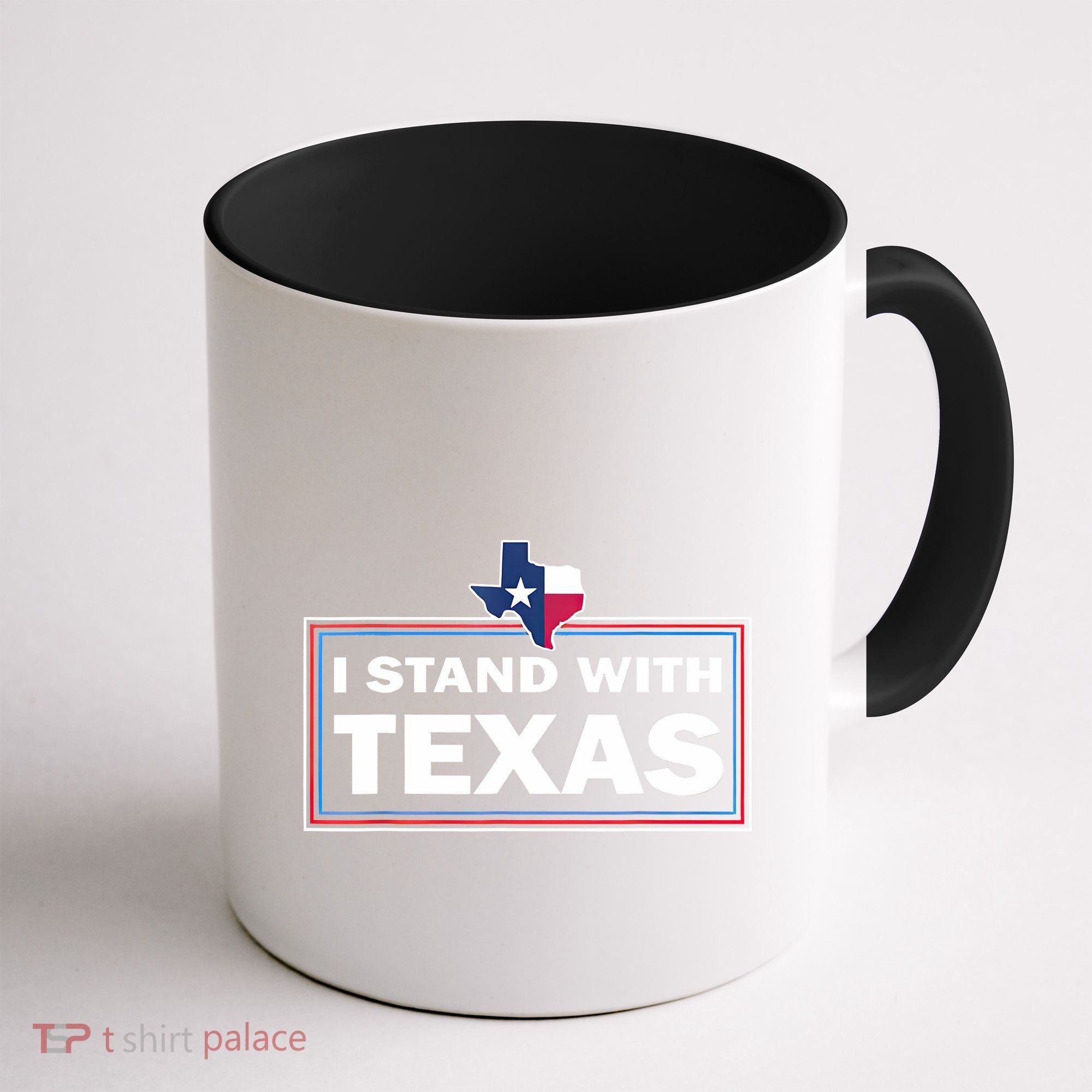 I Stand With Texas I Support Texas Coffee Mug