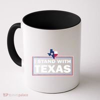 I Stand With Texas I Support Texas Coffee Mug thumb 0