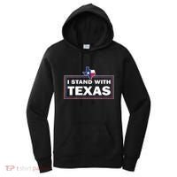 I Stand With Texas I Support Texas Women's Hoodie thumb 0