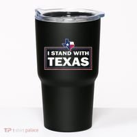 I Stand With Texas I Support Texas Tumbler thumb 0