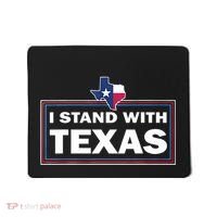 I Stand With Texas I Support Texas Mousepad thumb 0