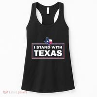I Stand With Texas I Support Texas Women's Tank Top thumb 0