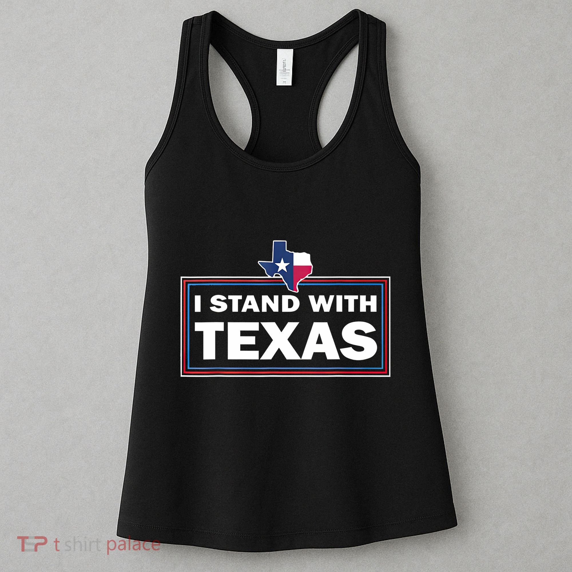 I Stand With Texas I Support Texas Women's Tank Top