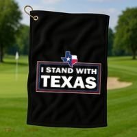 I Stand With Texas I Support Texas Golf Towel thumb 1