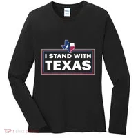 I Stand With Texas I Support Texas Women's Long Sleeve Shirt thumb 0