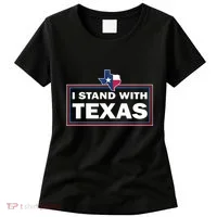 I Stand With Texas I Support Texas Women's T-Shirt thumb 0