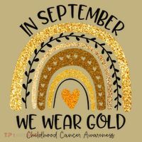 In September We Wear Gold Rainbow Childhood Cancer Awareness Gift Long Sleeve Shirt thumb 2
