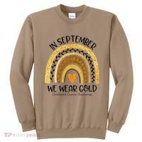 In September We Wear Gold Rainbow Childhood Cancer Awareness Gift Sweatshirt thumb 0