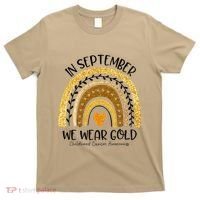 In September We Wear Gold Rainbow Childhood Cancer Awareness Gift T-Shirt thumb 0