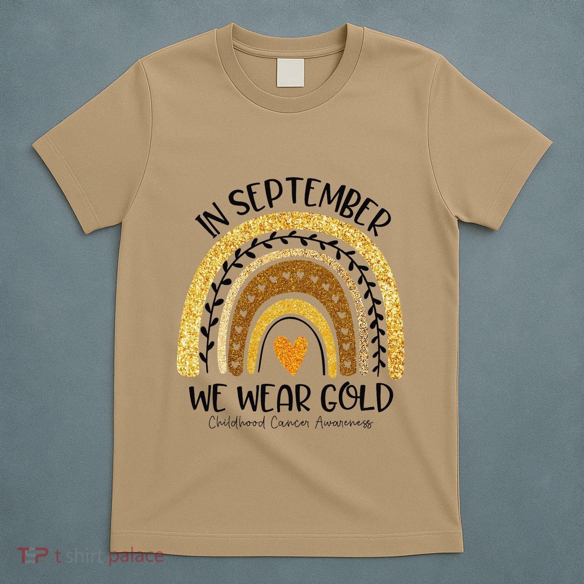 In September We Wear Gold Rainbow Childhood Cancer Awareness Gift T-Shirt
