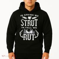 In Spring We Strut In Fall We Rut Turkey & Deer Hunters Hoodie thumb 2