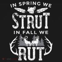 In Spring We Strut In Fall We Rut Turkey & Deer Hunters Apron thumb 3