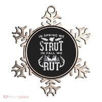 In Spring We Strut In Fall We Rut Turkey & Deer Hunters Ornament thumb 0