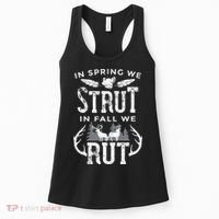 In Spring We Strut In Fall We Rut Turkey & Deer Hunters Women's Tank Top thumb 0
