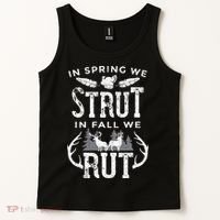 In Spring We Strut In Fall We Rut Turkey & Deer Hunters Tank Top thumb 2