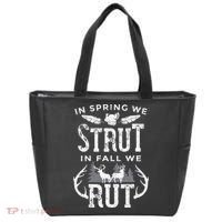 In Spring We Strut In Fall We Rut Turkey & Deer Hunters Tote Bag thumb 0
