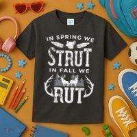 In Spring We Strut In Fall We Rut Turkey & Deer Hunters Kids T-Shirt thumb 3