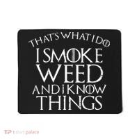 I Smoke Weed And I Know Things Funny 420 Pot Stoner Gift Mousepad thumb 0
