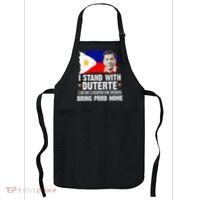 I Stand With Duterte I'M Not Filipino Philippine PRRD Apron thumb 0