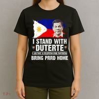 I Stand With Duterte I'M Not Filipino Philippine PRRD T-Shirt thumb 4
