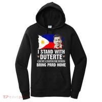 I Stand With Duterte I'M Not Filipino Philippine PRRD Women's Hoodie thumb 0