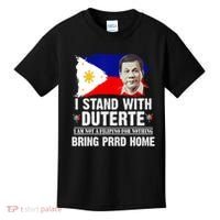 I Stand With Duterte I'M Not Filipino Philippine PRRD Kids T-Shirt thumb 0