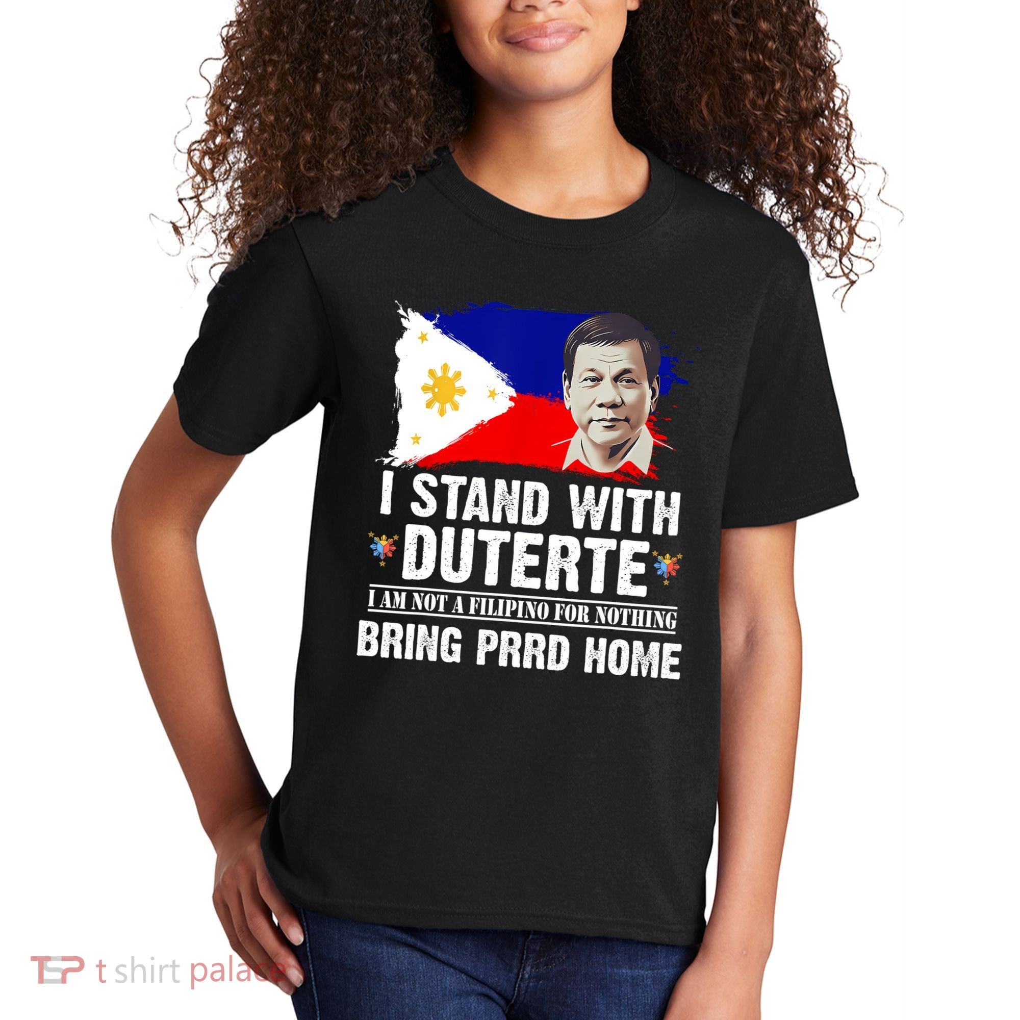 I Stand With Duterte I'M Not Filipino Philippine PRRD Kids T-Shirt