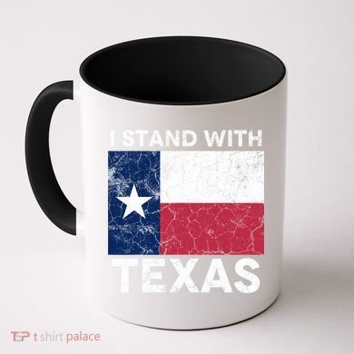 I Stand With Texas Coffee Mug