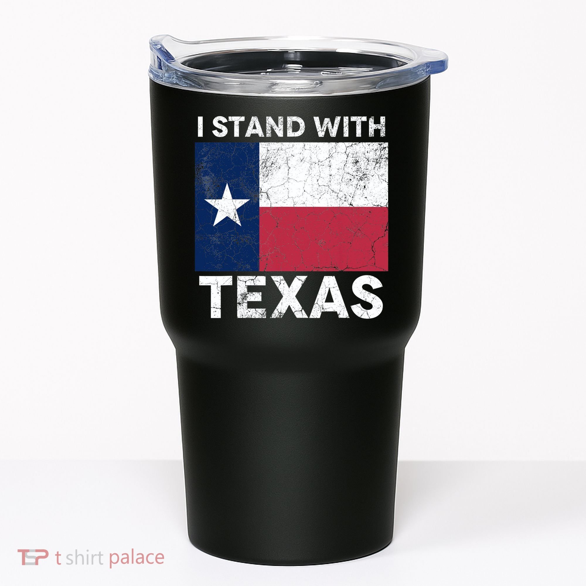 I Stand With Texas Tumbler