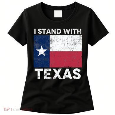 I Stand With Texas Women's T-Shirt