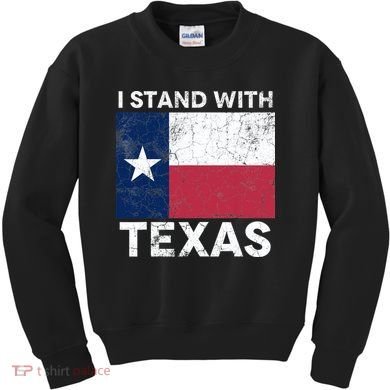 I Stand With Texas Kids Sweatshirt